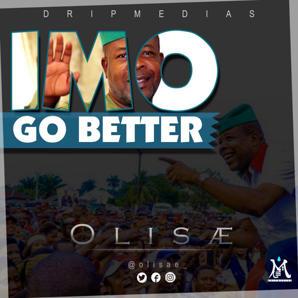 Imo Go Better by Olisae