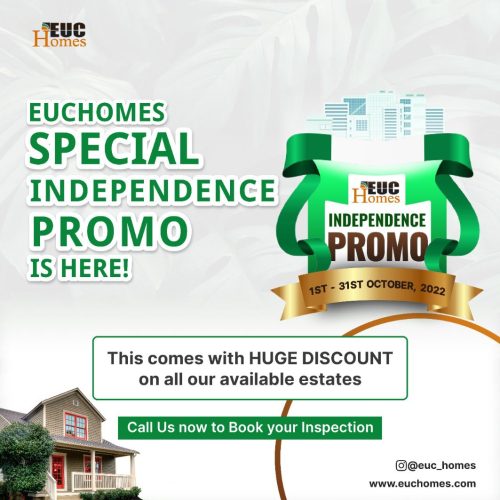 Independence Promo: Don’t Wait For Tomorrow, Grab The Opportunity To Invest in EUC Homes Today