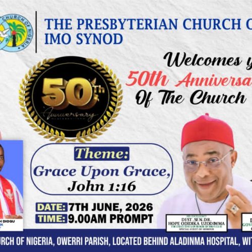Uzodinma, Otti, Nwifuru, Prelate, others to attend Presbyterian Church 50th anniversary in Imo